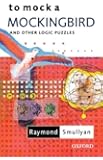 To Mock a Mockingbird: And Other Logic Puzzles