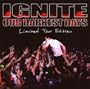 Our Darkest Days: Tour Edition