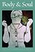 Body & Soul: Narratives of Healing from Ars Medica