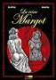 La reine Margot, tome 1