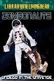 Zombonauts: "Undead in the Universe"