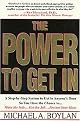 The Power to Get in (Paperback)