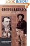 George Carmack: Man of Mystery who Set Off the Klondike Gold Rush
