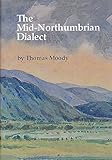 The mid-Northumbrian dialect