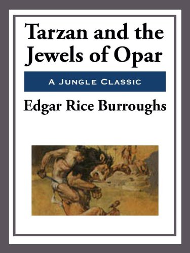 Tarzan and the Jewels of Opar