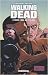 Walking Dead, Tome 7 : Dans l'oeil du cyclone (Broché)