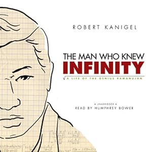 The Man Who Knew Infinity - Robert Kanigel