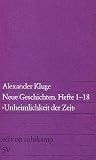 Produkt-Bild: Neue Geschichten. Hefte 1 - 18. Unheimlichkeit der Zeit.