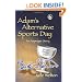 Adam's Alternative Sports Day: An Asperger Story