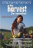 The Harvest/La Cosecha
