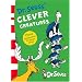Dr. Seuss' Clever Creatures (Dr Seuss)