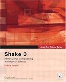 Apple Pro Training Series: Shake 3