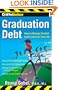 Graduation Debt: How to Manage Student Loans and Live Your Life (Cliffsnotes)