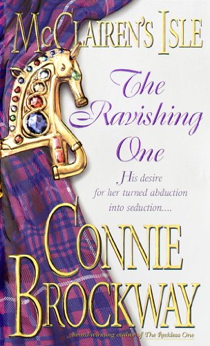 McClairen's Isle: The Ravishing One: A Loveswept Historical Classic Romance (McClairens Isle) by Connie Brockway