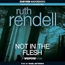 Not in the Flesh