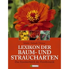 Lexikon der Baum- und Straucharten. Das Standardwerk der Forstbotanik