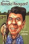 Who Was Ronald Reagan? (Who Was...?)