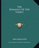 The Romance of the Forest