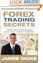 Forex Trading Secrets: Trading Strategies for the Forex Market