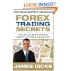 Forex Trading Secrets: Trading Strategies for the Forex Market