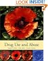 Drug Use and Abuse (with InfoTrac )