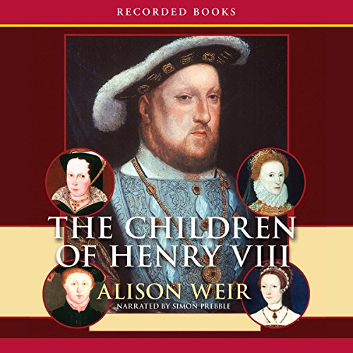 The Children of Henry VIII