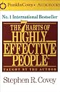 The 7 Habits of Highly Effective People