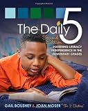 The Daily 5: Fostering Literacy in the Elementary Grades