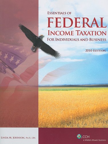 essentials of federal income taxation for individuals and business 2010