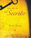 M&aacute;s all&aacute; de El Secreto (Spanish Edition)