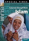A journey through life in Islam