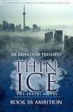 Thin Ice 10 - Ambition