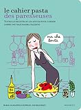 Livres Recette de Pâtes, riz - Le cahier pasta des Paresseuses