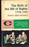 The Birth of the Bill of Rights, 1776-1791