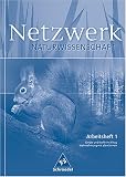 Netzwerk Naturwissenschaften. Arbeitsheft 1