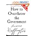 How to Overthrow the Government