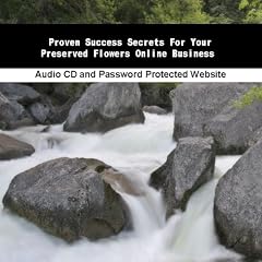 Proven Success Secrets For Your Preserved Flowers Online Business