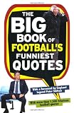 The big book of football's funniest quotes