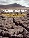 Granite
and
Grit:
A
Walker's
Guide
to
the
Geology
of
British
Mountains