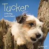 Image of Tucker: Little Dog Lost &amp; Found