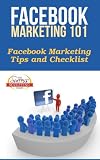Facebook Marketing 101 - Facebook Marketing Tips and Checklist