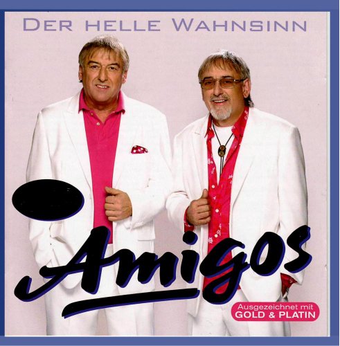 Amigos - Der Helle Wahnsinn - Zortam Music