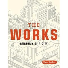 The Works: Anatomy of a City