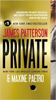 Amazon.com: Private (9780446574723): James Patterson, Maxine Paetro: Books