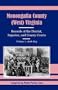 Monongalia County, (West) Virginia, Records of the District, Superior and County Courts, Volume 7: 1808-1814