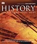History: The Definitive Visual Guide - From the Dawn of Civilization to the Present Day