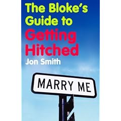 The Bloke's Guide to Getting Hitched