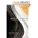 Deep Church: A Third Way Beyond Emerging and Traditional