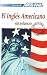 El Ingles Americano: Sin Esfuerzo