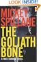 The Goliath Bone (Mike Hammer Novels)
